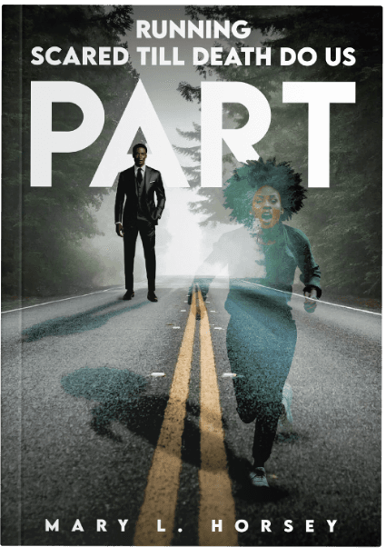 Book cover - Running Scared Till Death Do Us Part by Mary L. Horsey